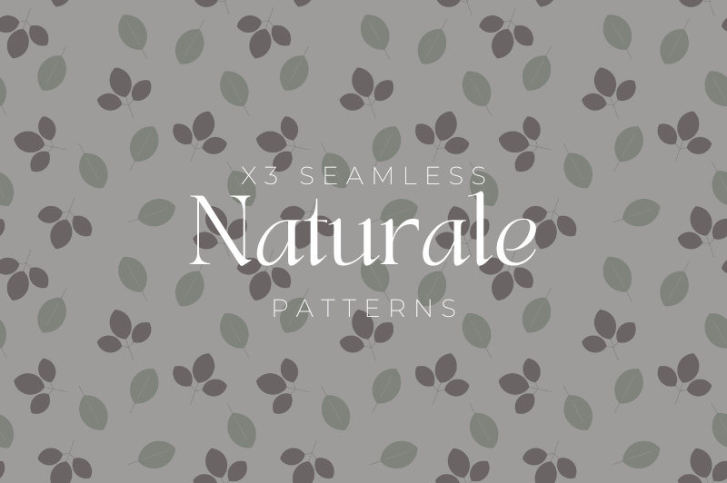 NATURALE | X3 High Quality Seamless Patterns